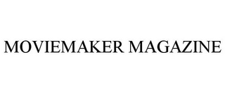 MOVIEMAKER MAGAZINE