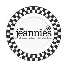 AUNT JEANNIES ALL NATURAL FOODS FOR CHILDREN