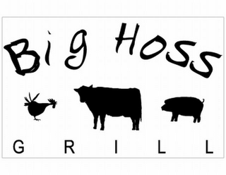 BIG HOSS GRILL