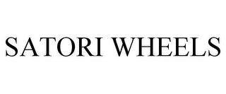SATORI WHEELS