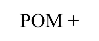 POM +