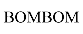 BOMBOM