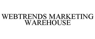 WEBTRENDS MARKETING WAREHOUSE