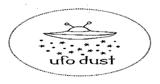 UFO DUST