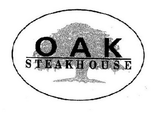 OAK STEAKHOUSE