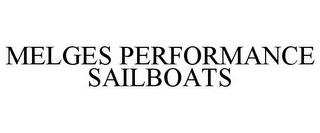 MELGES PERFORMANCE SAILBOATS