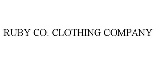 RUBY CO. CLOTHING COMPANY