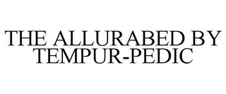 THE ALLURABED BY TEMPUR-PEDIC