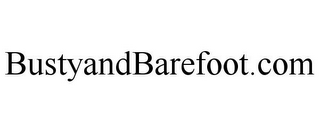 BUSTYANDBAREFOOT.COM