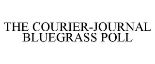 THE COURIER-JOURNAL BLUEGRASS POLL