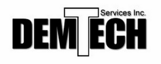 DEMTECH SERVICES, INC.