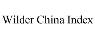 WILDER CHINA INDEX