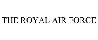 THE ROYAL AIR FORCE