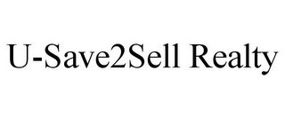 U-SAVE2SELL REALTY