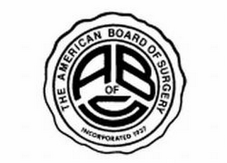 AB OF S THE AMERICAN BOARD OF SURGERY INCORPORATED 1937