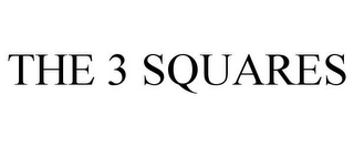 THE 3 SQUARES