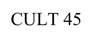 CULT 45
