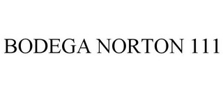 BODEGA NORTON 111