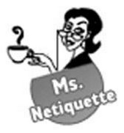 MS. NETIQUETTE