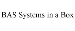 BAS SYSTEMS IN A BOX