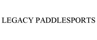 LEGACY PADDLESPORTS