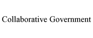 COLLABORATIVE GOVERNMENT