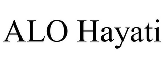 ALO HAYATI