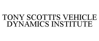 TONY SCOTTI'S VEHICLE DYNAMICS INSTITUTE