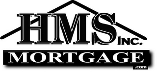 HMS INC. MORTGAGE .COM