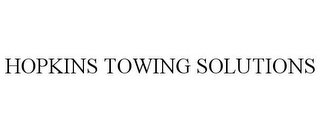 HOPKINS TOWING SOLUTIONS