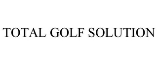 TOTAL GOLF SOLUTION