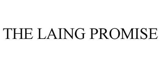 THE LAING PROMISE