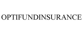 OPTIFUNDINSURANCE