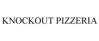 KNOCKOUT PIZZERIA