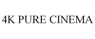 4K PURE CINEMA