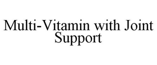 MULTI-VITAMIN WITH JOINT SUPPORT