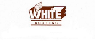 WHITE R·O·O·F·I·N·G