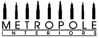 METROPOLE INTERIORS