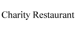 CHARITY RESTAURANT