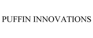 PUFFIN INNOVATIONS