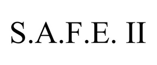 S.A.F.E. II