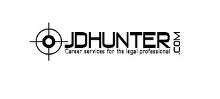 JDHUNTER CAREER SERVICES FOR THE LEGAL PROFESSIONAL .COM