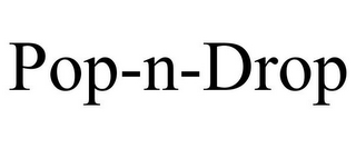POP-N-DROP