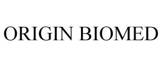 ORIGIN BIOMED