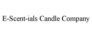 E-SCENT-IALS CANDLE COMPANY