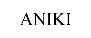 ANIKI