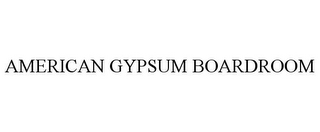 AMERICAN GYPSUM BOARDROOM