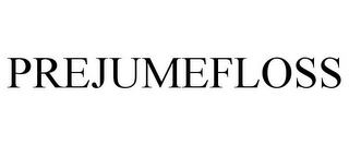 PREJUMEFLOSS