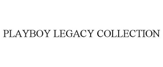 PLAYBOY LEGACY COLLECTION