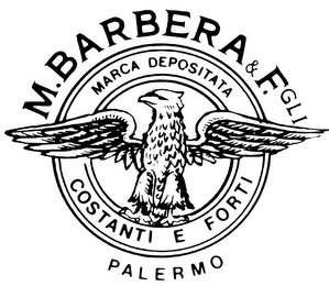 M. BARBERA & F.GLI MARCA DEPOSITATA CONSTANTI E FORTI PALERMO